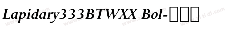 Lapidary333BTWXX Bol字体转换
